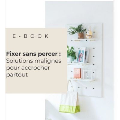 Ebook - Fixer sans percer
